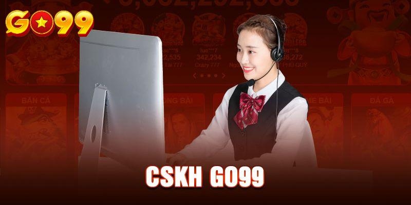 Giới thiệu về liên hệ và đội ngũ CSKH của GO99